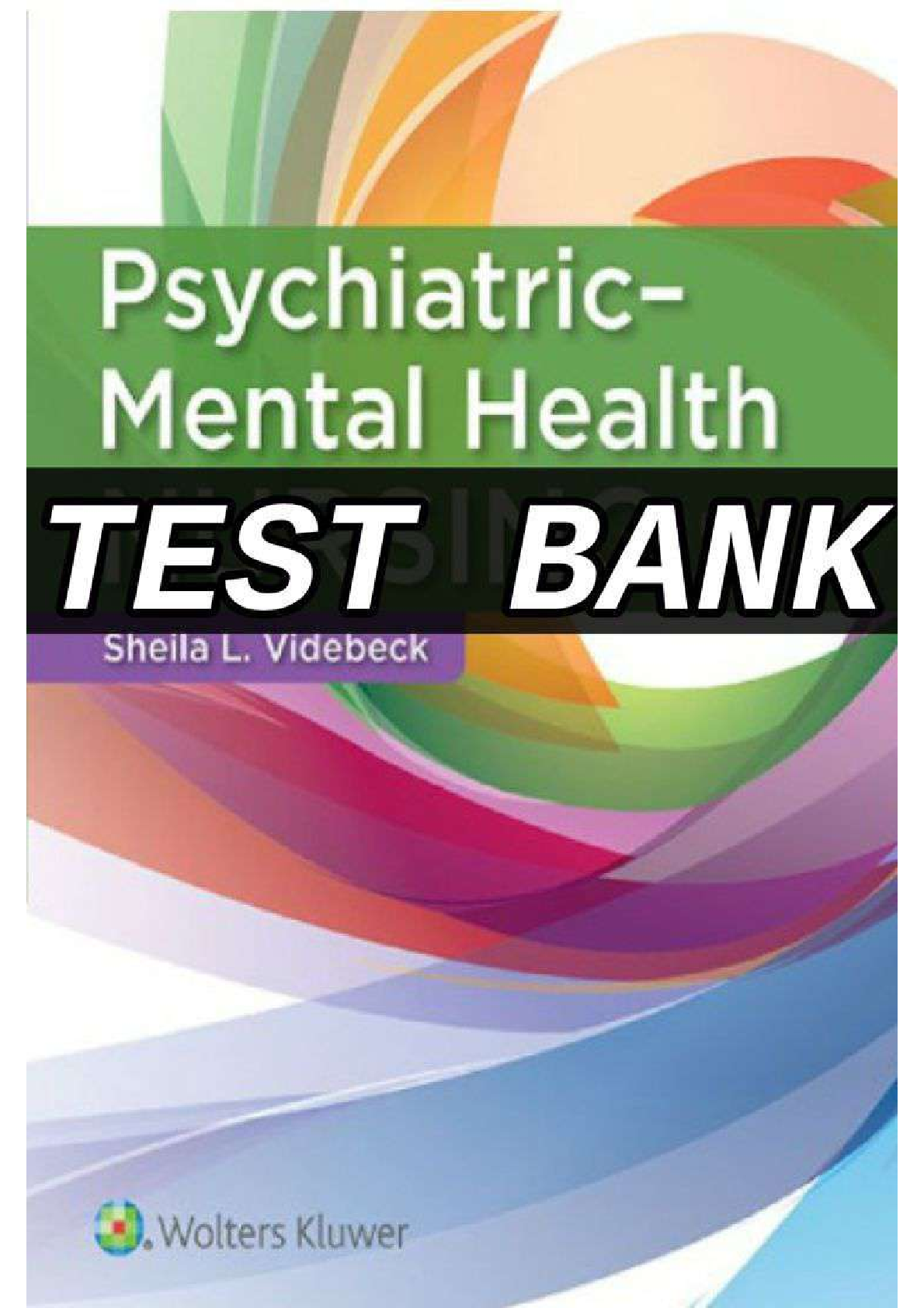 Preview of Psychiatric-Mental Health Nursing 8th edition by Videbeck Test Bank All 24 Chapters covere